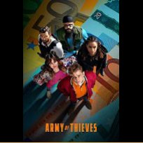 Army of Thieves (2021)