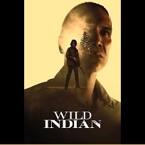 Wild Indian (2021)