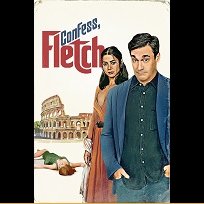 Confess, Fletch (2022)