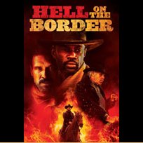 Hell on the Border (2019)