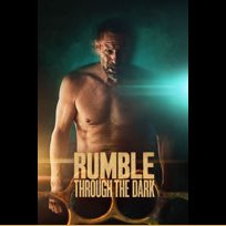 Rumble Through the Dark (2023)