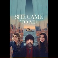 She Came to Me (2023)