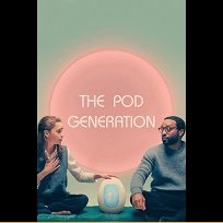 The Pod Generation (2023)