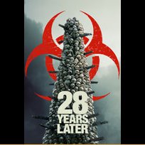 28 Years Later (2025)