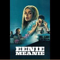 Eenie Meanie (2025)