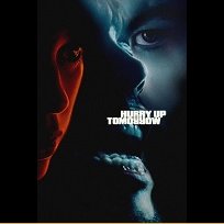 Hurry Up Tomorrow (2025)