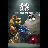 Лошите Момци: Мали Лаги и Алиби 2025 The Bad Guys: Little Lies and Alibis (2025)