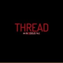 Thread: An Insidious Tale