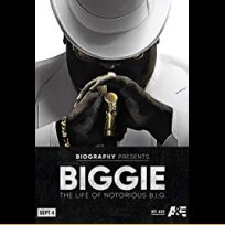 Biggie: The Life of Notorious B.I.G. (2017)
