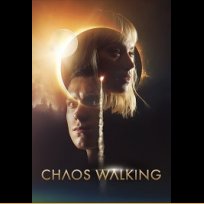 Chaos Walking (2021)