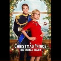 Принц за Божиќ 3: Кралското Бебе 2019 A Christmas Prince: The Royal Baby (2019)