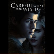 Careful What You Wish For (2015)