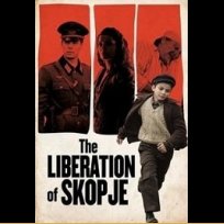 The Liberation of Skopje (2016)
