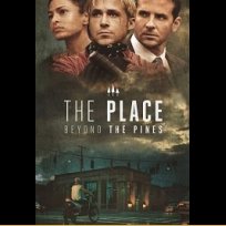 The Place Beyond the Pines (2012)